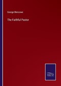 The Faithful Pastor | George Blencowe | 