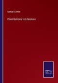 Contributions to Literature | Samuel Gilman | 