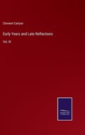Early Years and Late Reflections | Clement Carlyon | 