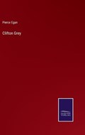 Clifton Grey | Pierce Egan | 
