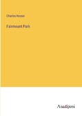 Fairmount Park | Charles Keyser | 