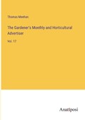 The Gardener's Monthly and Horticultural Advertiser | Thomas Meehan | 