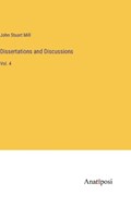 Dissertations and Discussions | John Stuart Mill | 