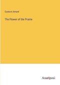 The Flower of the Prairie | Gustave Aimard | 