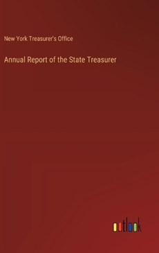 Annual Report of the State Treasurer