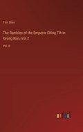 The Rambles of the Emperor Ching Tih in Keang Nan, Vol.2 | Tkin Shen | 