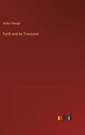 Earth and its Treasures | Arthur Mangin | 