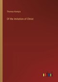 Of the Imitation of Christ | Thomas Kempis | 