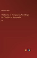 The Science of Therapeutics, According to the Principles of Homeopathy | Bernhard Baehr | 