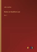 Notes on Buddhist Law | John Jardine | 