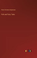 Folk and Fairy Tales | Peter Christen Asbj?rnsen | 