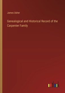 Genealogical and Historical Record of the Carpenter Family