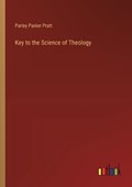 Key to the Science of Theology | Parley Pratt | 