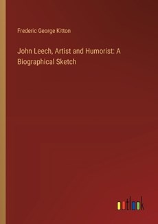 John Leech, Artist and Humorist