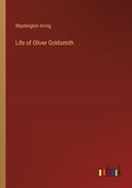 Life of Oliver Goldsmith | Washington Irving | 
