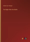 The Night After the Battle | Andrew Carr Kemper | 