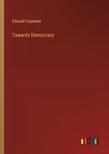 Towards Democracy | Edward Carpenter | 