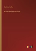 Blacksmith and Scholar | Mortimer Collins | 