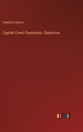 English Comic Dramatists. Selections | Oswald Crawfurd | 