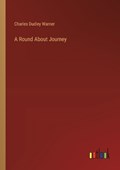 A Round About Journey | Charles Dudley Warner | 