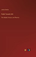 Publii Terentii Afri | James Davies | 