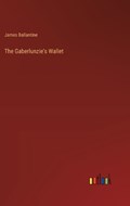 The Gaberlunzie's Wallet | James Ballantine | 
