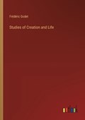 Studies of Creation and Life | Fr?d?ric Godet | 