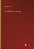 Linear Associative Algebra | Benjamin Peirce | 