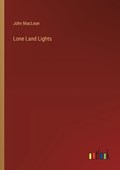 Lone Land Lights | John MacLean | 
