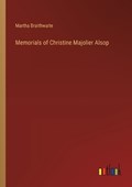 Memorials of Christine Majolier Alsop | Martha Braithwaite | 