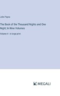The Book of the Thousand Nights and One Night; In Nine Volumes | John Payne | 
