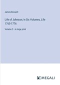 Life of Johnson; In Six Volumes, Life 1765-1776 | James Boswell | 