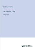 The Praise of Folly | Desiderius Erasmus | 