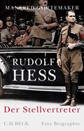 Rudolf Hess | Manfred Görtemaker | 