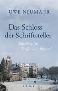 Das Schloss der Schriftsteller | Uwe Neumahr | 