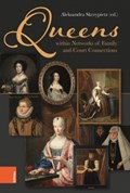 Queens within Networks of Family and Court Connections | Aleksandra Skrzypietz | 