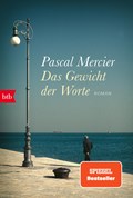 Das Gewicht der Worte | Pascal Mercier | 