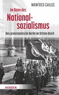 Im Bann des Nationalsozialismus | Manfred Gailus | 