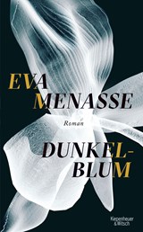 Dunkelblum | MENASSE, Eva | 9783462047905