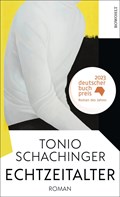 Echtzeitalter | Tonio Schachinger | 