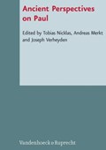 Ancient Perspectives on Paul | Tobias Nicklas ; Andreas Merkt ; Joseph Verheyden | 