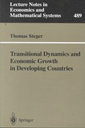 Transitional Dynamics and Economic Growth in Developing Countries | Thomas Steger | 