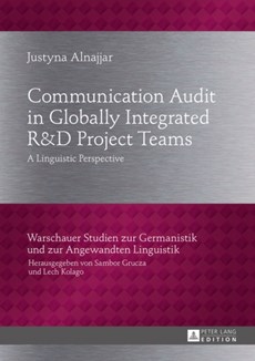 Communication Audit in Globally Integrated R"U38"D Project Teams