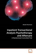 Inpatient Transactional Analysis Psychotherapy and Aftercare | Moniek Thunnissen | 