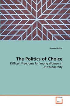 The Politics of Choice
