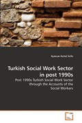 Turkish Social Work Sector in post 1990s | Aysecan Kartal Scifo | 