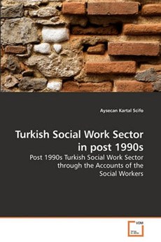 Turkish Social Work Sector in post 1990s