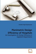 Planimetric Design Efficiency of Hospitals | Dr. Zehra Tugce Kazanasmaz | 