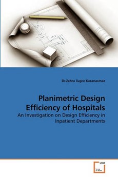 Planimetric Design Efficiency of Hospitals