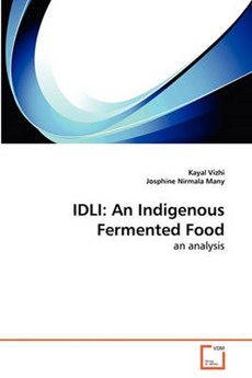 IDLI: An Indigenous Fermented Food